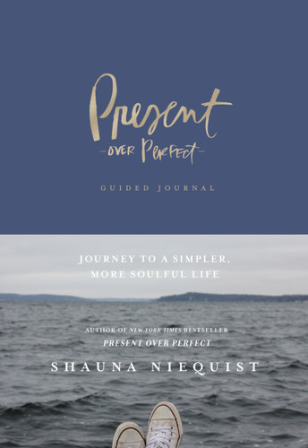 Present Over Perfect Guided Journal: Journey to a Simpler, More Soulful Life book cover by Shauna Niequist