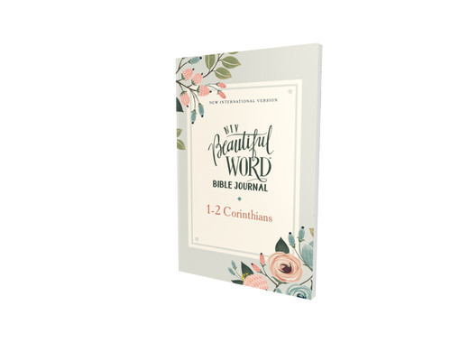 NIV, Beautiful Word Bible Journal, 1-2 Corinthians, Paperback, Comfort Print (Beautiful Word) book cover by Zondervan