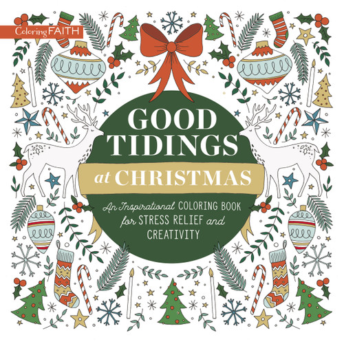 Good Tidings at Christmas: An Inspirational Coloring Book for Stress Relief and Creativity (Color and Read Scripture to Prepare Your Heart for the Advent Season) – The Perfect Christian Holiday Gift (Coloring Faith) book cover by Zondervan