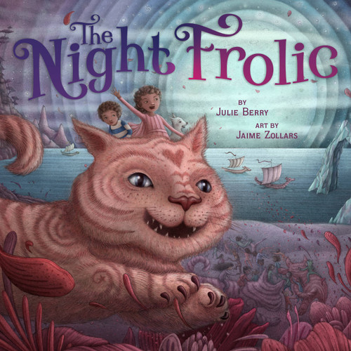 The Night Frolic book cover by Julie Berry