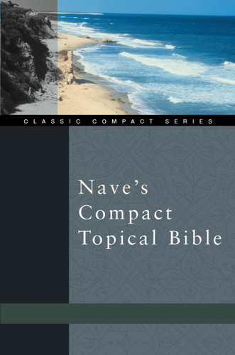 Nave's Compact Topical Bible (Classic Compact Series) book cover by Orville J. Nave