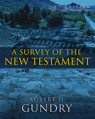 A Survey of the New Testament: 5th Edition book cover by Robert H. Gundry