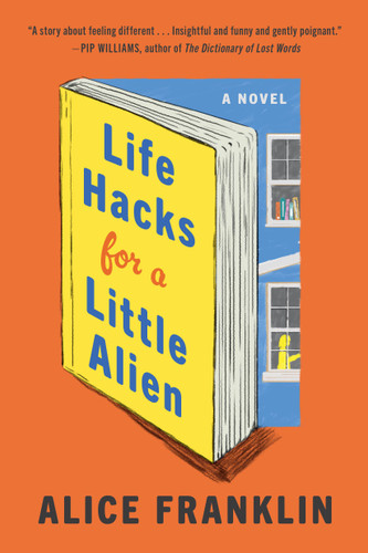 Life Hacks for a Little Alien book cover by Alice Franklin
