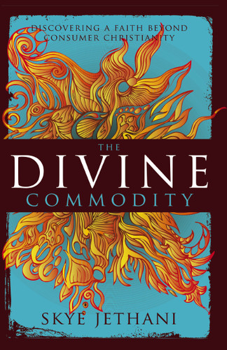 The Divine Commodity: Discovering a Faith Beyond Consumer Christianity book cover by Zondervan