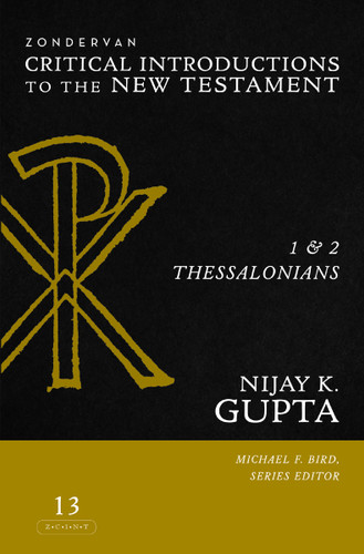 1 and 2 Thessalonians (Zondervan Critical Introductions to the New Testament Series) book cover by Nijay K. Gupta