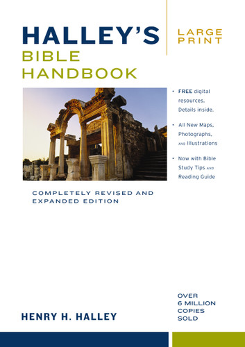 Halley's Bible Handbook, Large Print: Completely Revised and Expanded Edition---Over 6 Million Copies Sold book cover by Henry H. Halley