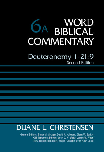 Deuteronomy 1-21:9, Volume 6A: Second Edition (Word Biblical Commentary) book cover by Duane Christensen