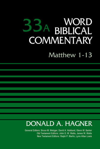 Matthew 1-13, Volume 33A (Word Biblical Commentary) book cover by Donald A. Hagner