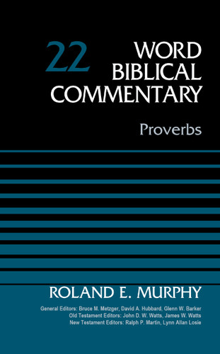 Proverbs, Volume 22 (Word Biblical Commentary) book cover by Roland E. Murphy