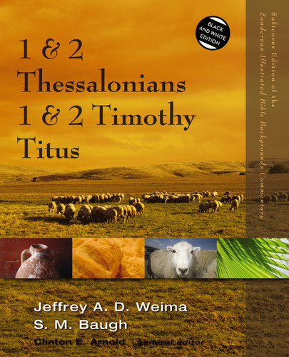 1 and 2 Thessalonians, 1 and 2 Timothy, Titus (Zondervan Illustrated Bible Backgrounds Commentary) book cover by Jeffrey A.D. Weima, Steven M. Baugh