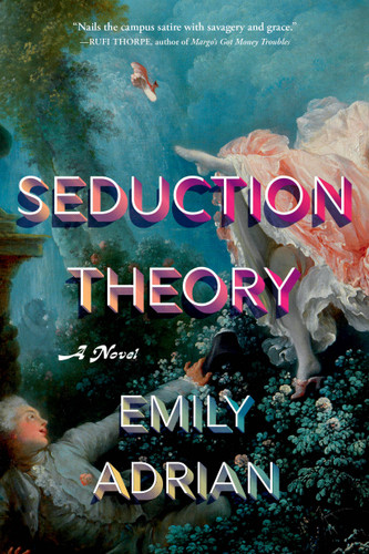 Seduction Theory: A Novel book cover by Emily Adrian
