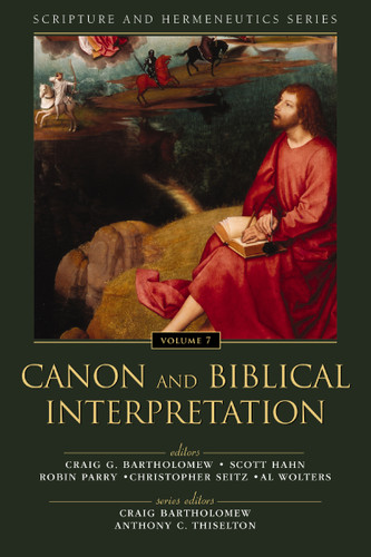 Canon and Biblical Interpretation (Scripture and Hermeneutics Series) book cover by Zondervan
