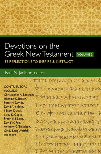 Devotions on the Greek New Testament, Volume Two: 52 Reflections to Inspire and   Instruct book cover by Paul Norman Jackson