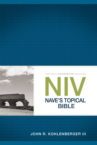 Zondervan NIV Nave's Topical Bible book cover by John R. Kohlenberger III