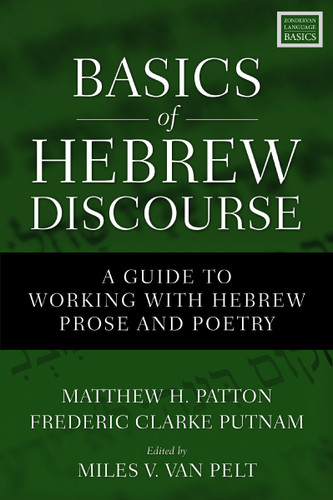 Basics of Hebrew Discourse: A Guide to Working with Hebrew Prose and Poetry book cover by Matthew Howard Patton, Frederic Clarke Putnam