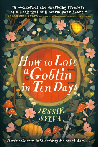 How to Lose a Goblin in Ten Days book cover by Jessie Sylva