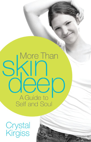 More Than Skin Deep: A Guide to Self and Soul book cover by Crystal Kirgiss