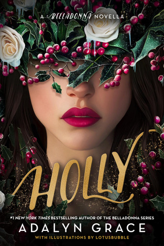 Holly: A Belladonna Novella (Belladonna #4) book cover by Adalyn Grace