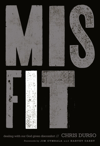 Misfit: Dealing with Our God-Given Discomfort book cover by Chris Durso