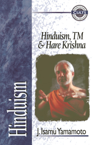 Hinduism, TM, and Hare Krishna (Zondervan Guide to Cults and Religious Movements) book cover by J. Isamu Yamamoto