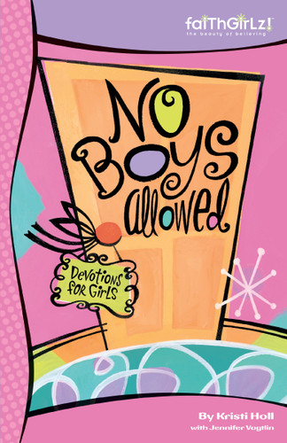 No Boys Allowed: 90-Day Devotional (Faithgirlz) book cover by Michelle Medlock Adams