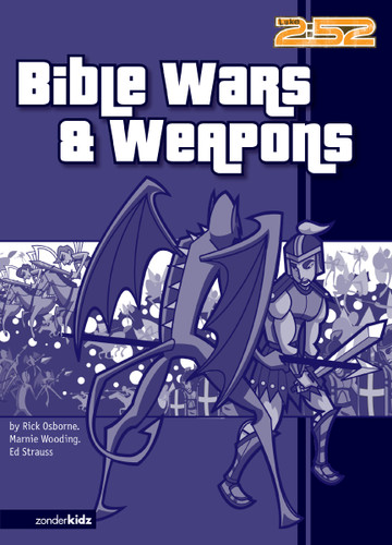 Bible Wars and Weapons (2:52) book cover by Rick Osborne, Marnie Wooding, Ed Strauss