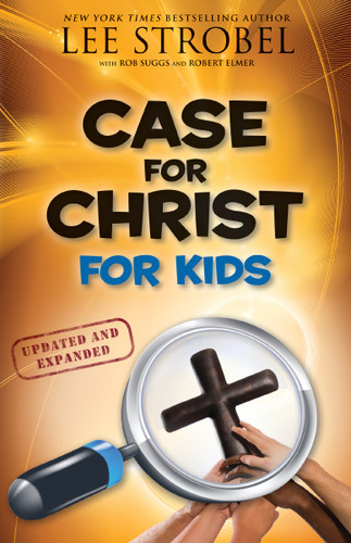 Case for Christ for Kids (Case for… Series for Kids) book cover by Lee Strobel