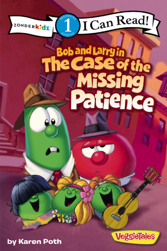 Bob and Larry in the Case of the Missing Patience: Level 1 (I Can Read! / Big Idea Books / VeggieTales) book cover by Karen Poth