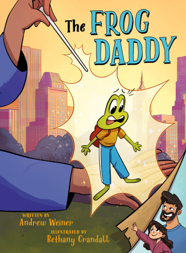 The Frog Daddy (A Graphic Novel) (Bedtime Fairy Tale Graphic Novels #2) book cover by Andrew Weiner