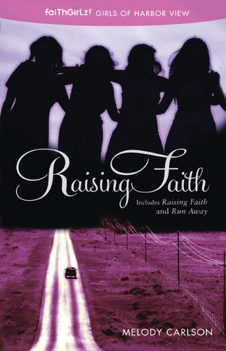 Raising Faith (Faithgirlz / Girls of Harbor View) book cover by Melody Carlson
