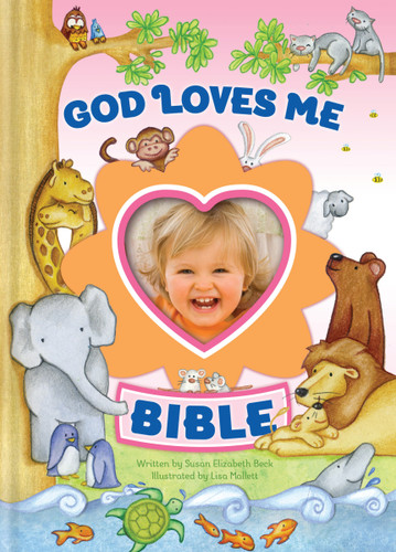 God Loves Me Bible, Newly Illustrated Edition: Photo Frame on Cover book cover by Susan Elizabeth Beck