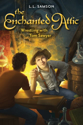 Wrestling with Tom Sawyer (The Enchanted Attic) book cover by L. L. Samson