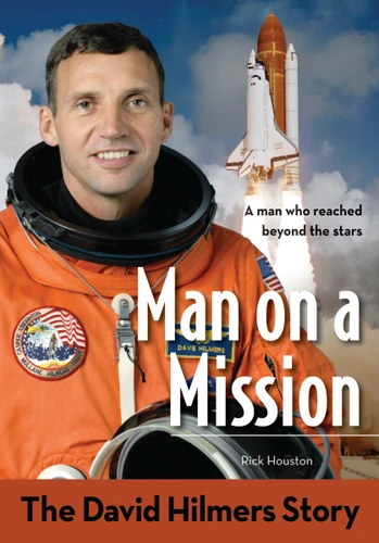 Man on a Mission: The David Hilmers Story (ZonderKidz Biography) book cover by David Hilmers