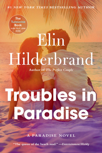 Troubles in Paradise book cover by Elin Hilderbrand