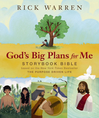 God's Big Plans for Me Storybook Bible: Based on the New York Times Bestseller The Purpose Driven Life book cover by Rick Warren