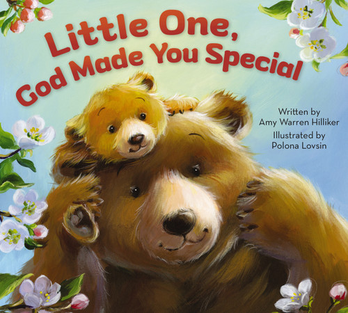 Little One, God Made You Special book cover by Amy Warren Hilliker