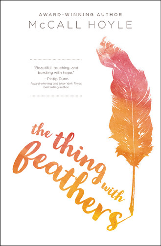 The Thing with Feathers book cover by McCall Hoyle