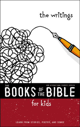 NIrV, The Books of the Bible for Kids: The Writings, Paperback: Learn from Stories, Poetry, and Songs (The Books of the Bible) book cover by Zondervan