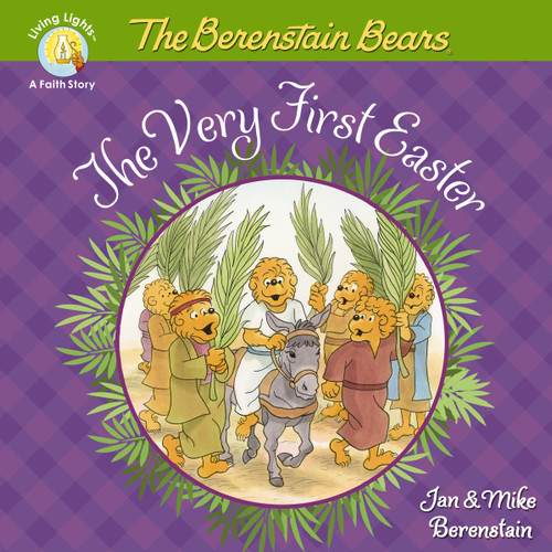 The Berenstain Bears The Very First Easter: An Easter And Springtime Book For Kids (Berenstain Bears/Living Lights: A Faith Story) book cover by Jan Berenstain, Mike Berenstain