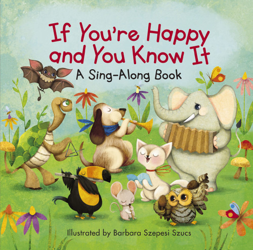 If You're Happy and You Know It (A Sing-Along Book) book cover by Zondervan