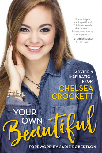 Your Own Beautiful: Advice and Inspiration from Chelsea Crockett Hurst book cover by Chelsea Crockett Hurst