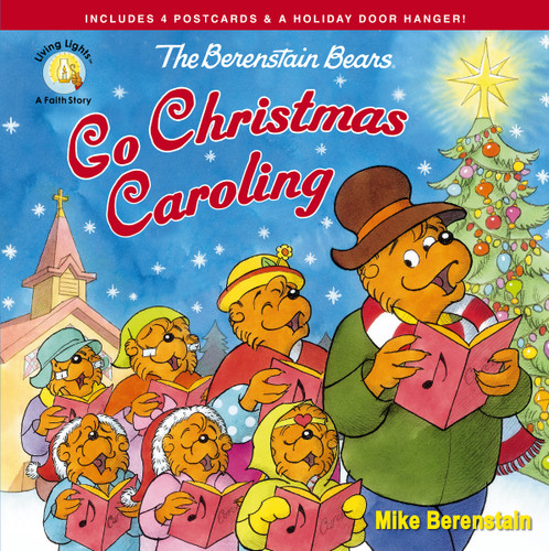 The Berenstain Bears Go Christmas Caroling (Berenstain Bears/Living Lights: A Faith Story) book cover by Mike Berenstain