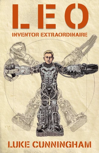 LEO, Inventor Extraordinaire book cover by Luke Xavier Cunningham
