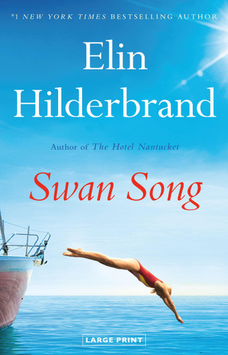 Swan Song book cover by Elin Hilderbrand
