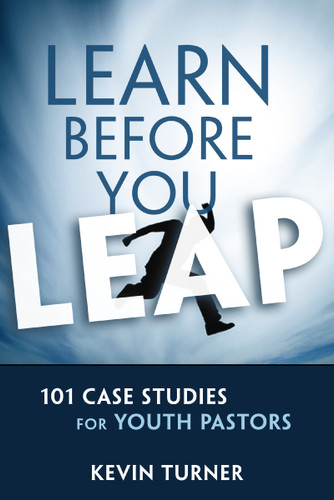 Learn Before You Leap: 101 Case Studies for Youth Pastors (YS Academic) book cover by Kevin Turner