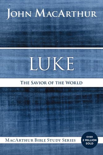Luke: The Savior of the World (MacArthur Bible Studies) book cover by John F. MacArthur