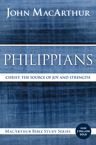Philippians: Christ, the Source of Joy and Strength (MacArthur Bible Studies) book cover by John F. MacArthur