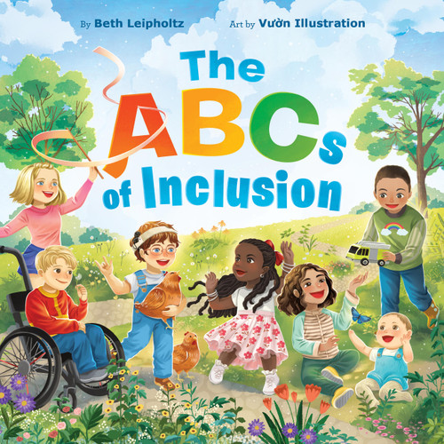 The ABCs of Inclusion: A Disability Inclusion Book For Kids book cover by Beth Leipholtz