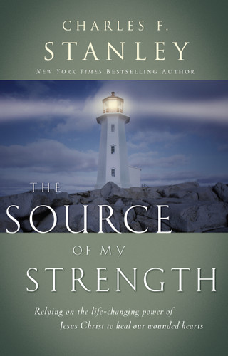 The Source of My Strength: Relying on the Life-Changing Power of Jesus to Heal Our Wounded Hearts book cover by Charles F. Stanley