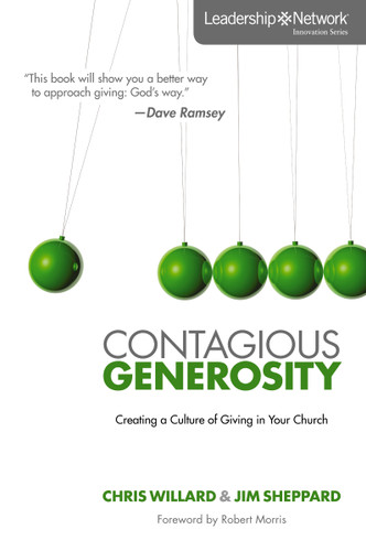 Contagious Generosity: Creating a Culture of Giving in Your Church (Leadership Network Innovation Series) book cover by Chris Willard, Jim Sheppard